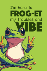 Frog Vibes Poster