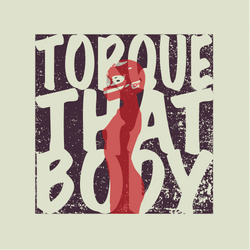 Torque That Body Female
